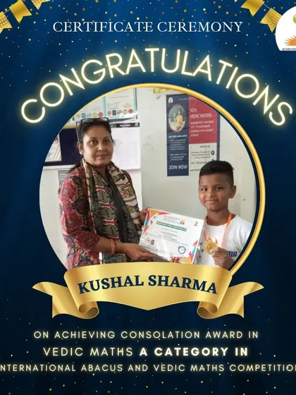 We celebrate Kushal Sharma from Ahmedabad for achieving a consolation award in the Vedic Maths A category.