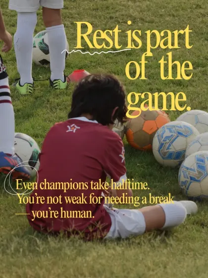 Rest is part of the game. I teach my players that taking a break to recover isn't a weakness; it's a smart strategy that even champions use.