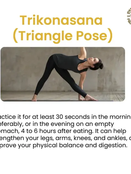 Trikonasana, or Triangle Pose, is a foundational standing pose that strengthens the legs, opens the hips, and improves balance. I incorporate it into flows to build stability.