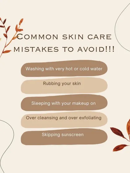 More common mistakes to avoid include washing with very hot water, sleeping with makeup on, over-cleansing, and the biggest one: skipping sunscreen.