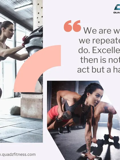 We are what we repeatedly do. Excellence in fitness is not an act, but a habit we build together day by day.