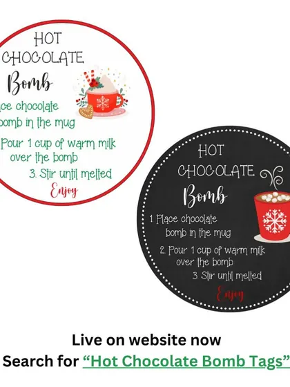 Hot chocolate bomb tags with instructions. These are perfect for gifting homemade hot chocolate bombs during the holiday season.