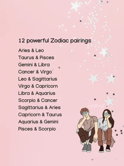 When the chemistry is right, it's powerful. Here are 12 zodiac pairings known for their intense cosmic connection and compatibility. If your signs are on this list, you have a special bond.