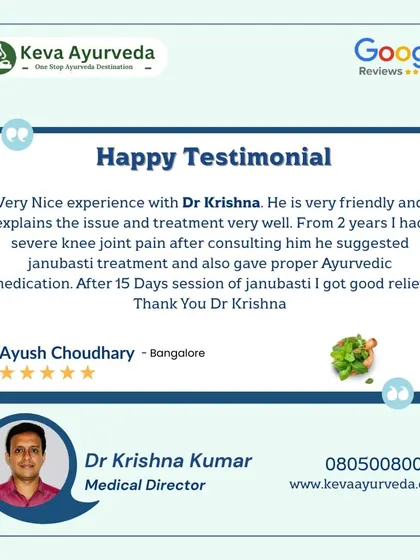 Ayush Choudhary shares his experience with severe knee joint pain for two years. He notes the good relief he felt after a 15-day session of Janubasti treatment combined with proper Ayurvedic medication that I suggested.