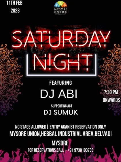 An event poster for a Saturday night performance at Mysore Union, demonstrating my reach and popularity in cities beyond Bangalore.