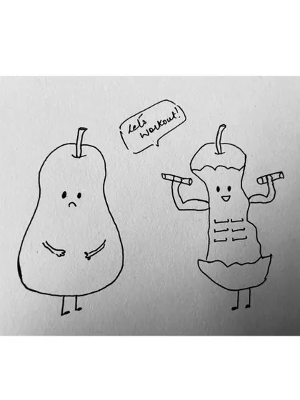 A little workout motivation, doodle style. An apple core showing its abs to a pear.