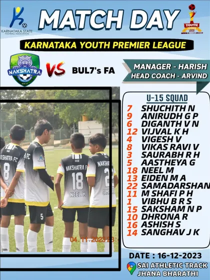 Our U-15 squad list for the Karnataka Youth Premier League match against BUL7's FA.