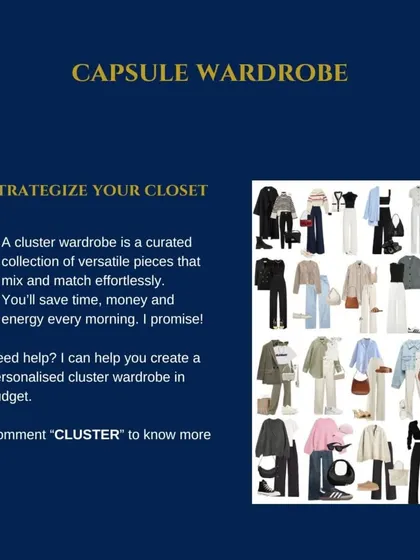 A capsule or cluster wardrobe is a curated collection of versatile pieces that mix and match effortlessly. It will save you time, money, and energy every morning.