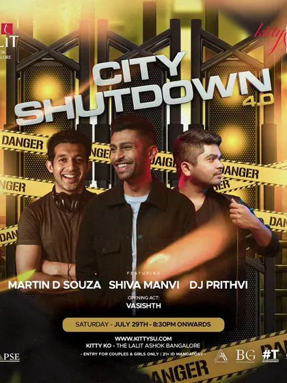 The poster for "City Shutdown 4.0" at Kitty Ko, The LaLit Ashok, where I played the opening act for some of the biggest names in the Bangalore DJ scene.