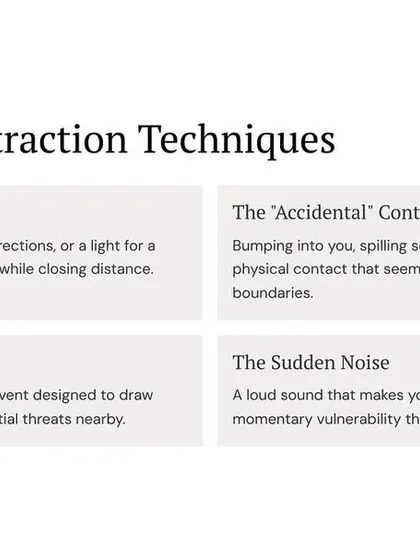 Attackers use common distraction techniques like the "friendly approach" to ask for the time, "accidental" contact like bumping into you, or a staged incident nearby. These are not random; they are strategic.