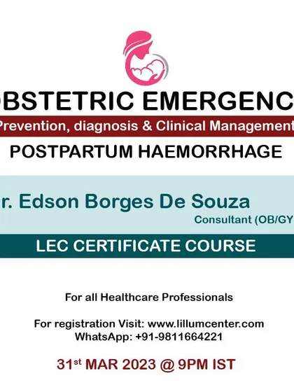 We facilitate access to critical knowledge for healthcare professionals. This post announces a certificate course on managing postpartum haemorrhage, a leading cause of maternal mortality, led by Dr. Edson Borges De Souza, a senior advisor for the Health Ministry of Brazil.