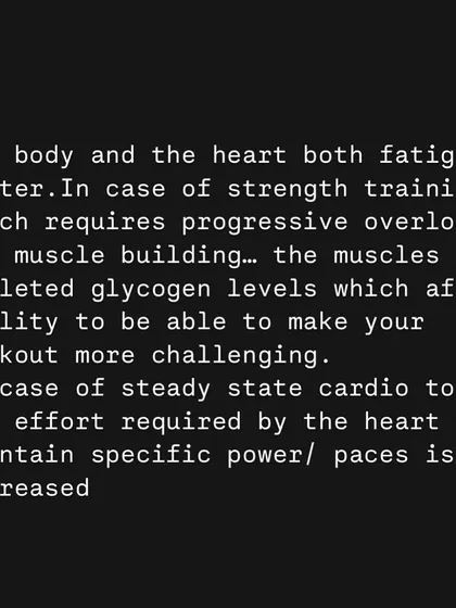 Here's a deeper look at what happens when you train with depleted glycogen levels. For both strength training and cardio, your muscles and heart have to work harder, which fatigues you faster and limits your ability to make progress.