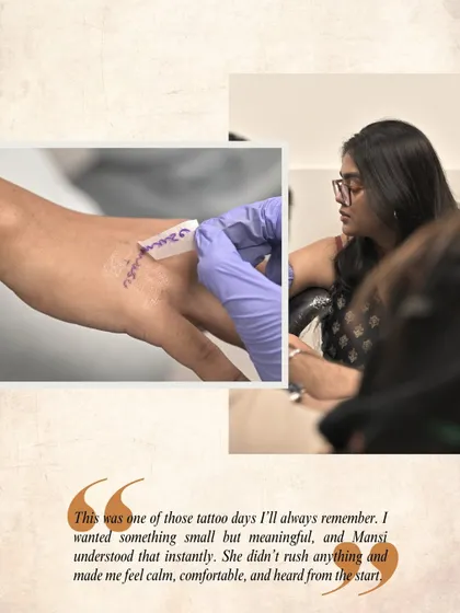 "I wanted something small but meaningful, and Mansi understood that instantly." The process begins with placing the stencil for a tiny, personal word tattoo.