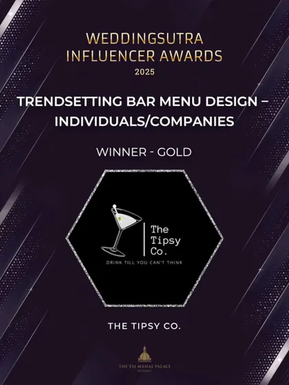 Our commitment to creativity and excellence has been recognized by the industry. We are proud to have won the Gold award for 'Trendsetting Bar Menu Design' at the WeddingSutra Influencer Awards, a testament to our passion for innovation.