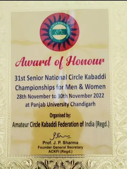 The Award of Honour I received at the 31st Senior National Circle Kabaddi Championships in Chandigarh.