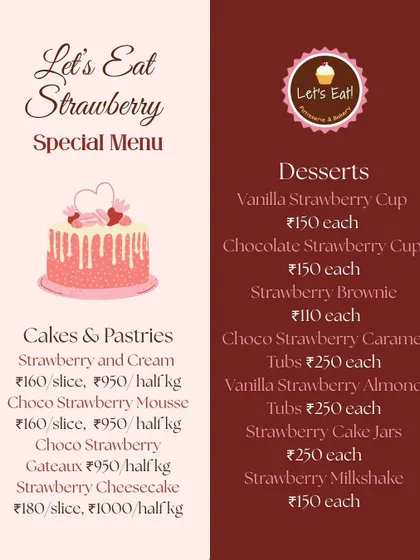 Here is the special menu I offer during strawberry season. It lists all the delicious options available, from cakes and pastries by the slice to dessert tubs and brownies, all featuring fresh strawberries.