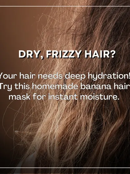 If you have dry, frizzy hair, it needs deep hydration. Try this homemade banana hair mask for an instant moisture boost.