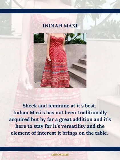 The Indian maxi dress is a chic and feminine addition to your ethnic wardrobe. It's a versatile piece that has become a modern classic for the interest and elegance it brings.