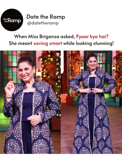 A fun take on a classic question. Archana Puran Singh, aka Miss Briganza, knows that true love is saving smart while looking stunning in a rented designer outfit.