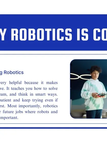An informational slide explaining the benefits of learning robotics, such as developing problem-solving skills, teamwork, and creativity.