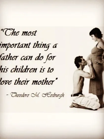 The most important thing a father can do for his children is to love their mother. A supportive, loving partnership creates a secure and nurturing environment for a new baby to thrive in.