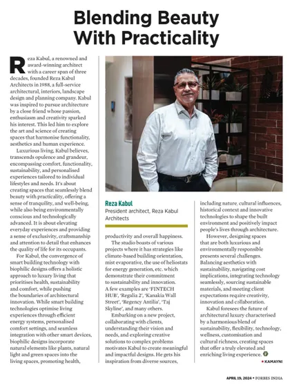 A feature in Forbes India where I discuss blending beauty with practicality. I share my thoughts on how smart building technology and biophilic design can converge to create spaces that are both luxurious and sustainable.