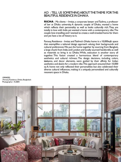 A feature in DE Magazine detailing the theme for the Dhaka residence. I explain how we created a 10,000 sq. ft. home that feels well-traveled, blending the clients' backgrounds and cultural preferences into a cohesive and beautiful design.
