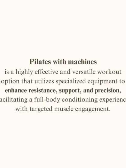 Pilates with machines is a highly effective workout that uses specialized equipment to enhance resistance, support, and precision.