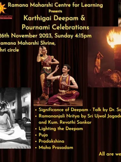 An invitation to our Karthigai Deepam and Pournami celebrations, highlighting the significance of light. The event includes a talk, a dance offering, and the ceremonial lighting of the Deepam.