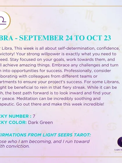 A weekly tarot prediction for Libra. This week is all about self-determination, confidence, and victory. Your strong willpower is exactly what you need to succeed.