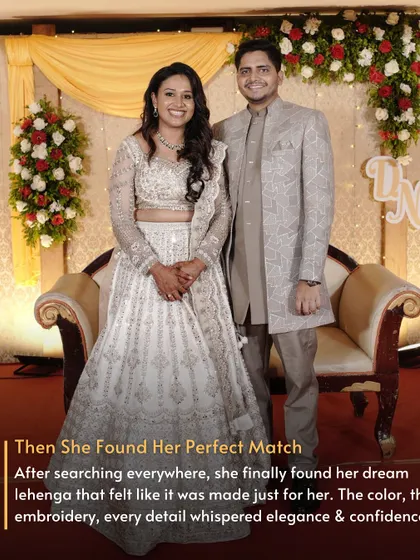 After searching everywhere, she found her perfect match in this embroidered lehenga. The color, the details, everything whispered elegance and confidence for her engagement day.
