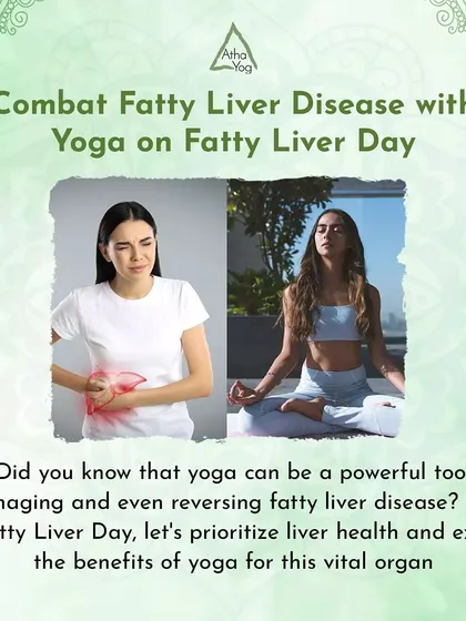 On Fatty Liver Day, we highlight how yoga can be a powerful tool in managing and even reversing fatty liver disease. This graphic encourages prioritizing liver health through yoga.