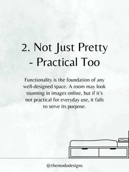 Functionality is the foundation of great design. A space can look stunning, but if it is not practical for everyday use, it fails to serve its true purpose.