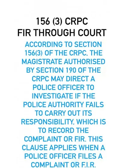 An explanation of how an FIR can be filed through the court under Section 156(3) of the CrPC if the police fail to register it.