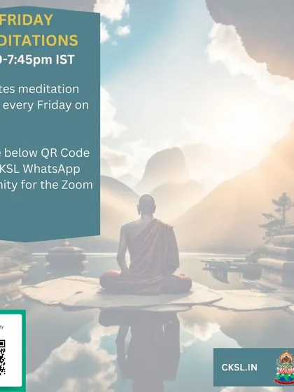After a short break, we are back with our 15-minute online meditation sessions every Friday on Zoom. Scan the QR code to join our WhatsApp community for the link and updates.