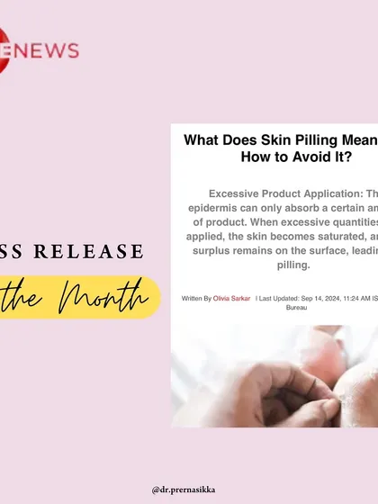 A press graphic highlighting my feature in Zee News, where I discussed the meaning of skin pilling and, more importantly, how to avoid it for a smooth, effective skincare application.