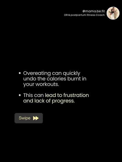 A common issue: overeating can quickly undo the calories you burn in your workouts, leading to frustration. This is why mindful nutrition is so important.