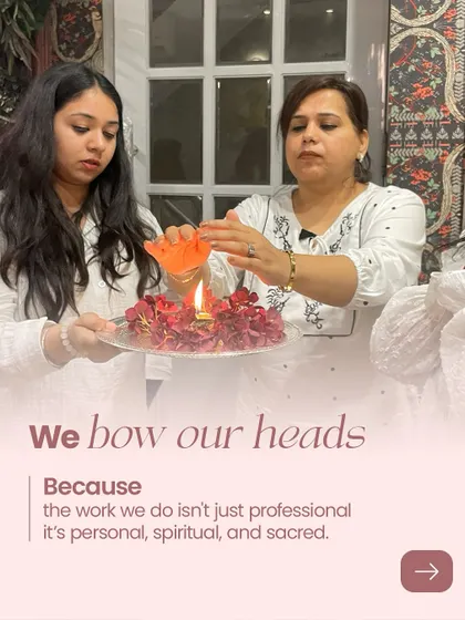 We bow our heads because the work we do isn't just professional; it's personal, spiritual, and sacred. We are shaping lifelong bonds, and we approach this responsibility with deep respect.