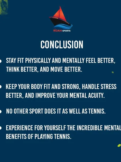 In conclusion, tennis is one of the best sports for overall well-being. It keeps you physically fit, mentally sharp, and better equipped to handle stress.