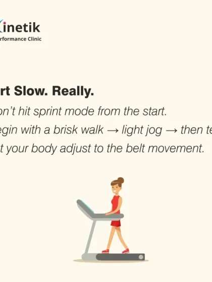 Start your treadmill run slowly. Begin with a brisk walk and progress to a light jog before hitting your tempo. This lets your body adjust to the movement of the belt.
