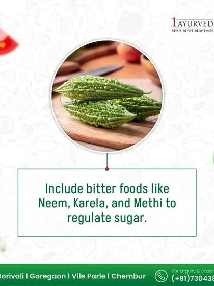 The bitter taste ('Tikta') is essential for purifying the blood and regulating sugar levels. We advise incorporating vegetables like 'Karela' (bitter gourd), Neem, and 'Methi' (fenugreek) into your diet to support metabolic health.