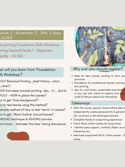 Information about our two-day beginner-friendly eco-printing workshop. This module covers the basics of botanical printing, how to place leaves, and how to achieve black outlines on silk.
