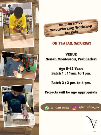 This poster highlights an interactive woodworking workshop at Neriah Montessori, Prabhadevi. It shows kids fully absorbed in their projects, using saws and hammers under careful supervision, which is the core of my hands-on learning philosophy.