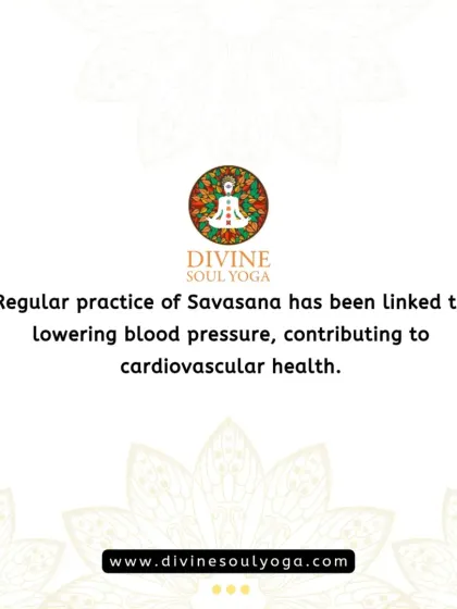 Regular practice of Savasana has been linked to lowering blood pressure. This contributes to better cardiovascular health by allowing your entire system to rest and reset.