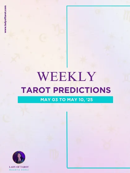 Title card for my Weekly Tarot Predictions series from May 03 to May 10, '25. This post kicks off the weekly guidance for the later zodiac signs.