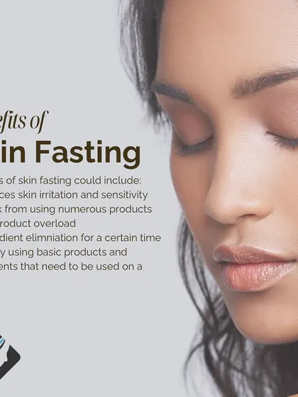 The benefits of skin fasting include reducing skin sensitivity and allowing for ingredient elimination to identify potential irritants in your routine.