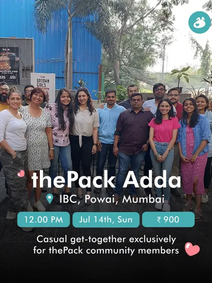 Announcing our Mumbai 'Pack Adda' at IBC, Powai. These casual get-togethers are exclusively for our community members to connect and have a great time.