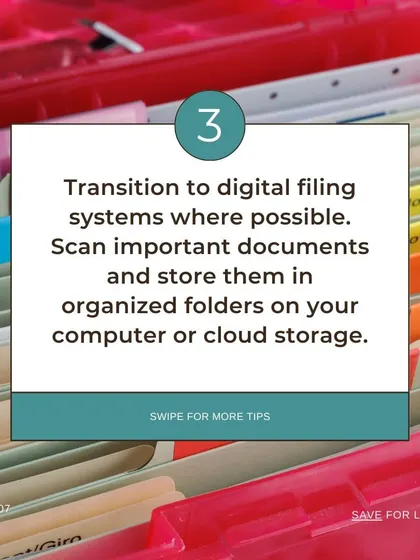 Tip for office organization: Transition to digital filing systems where possible by scanning important documents.