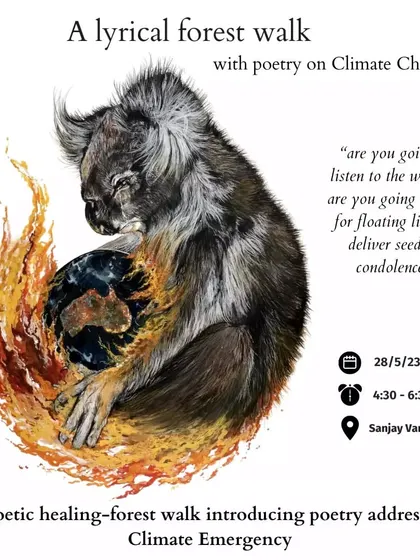 Eco-poetry helps us address the climate emergency with honesty and heart. This lyrical walk in Sanjay Van uses soul-stirring poetry on climate change as a meditative tool to reflect on our relationship with the planet.