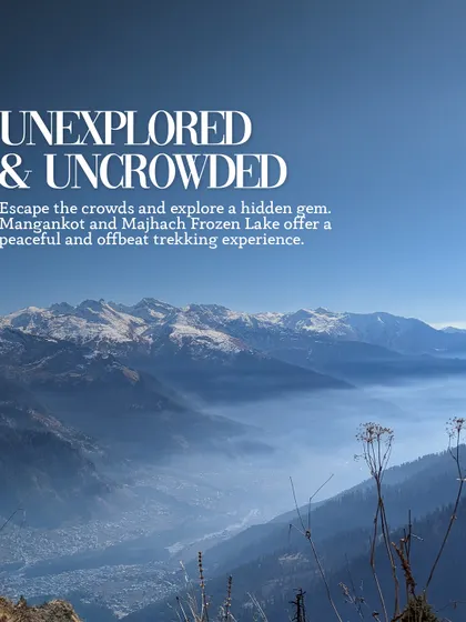 Unexplored and uncrowded. The Mangankot trek offers a peaceful and offbeat experience, allowing you to escape the crowds and enjoy the tranquility of the Himalayas.